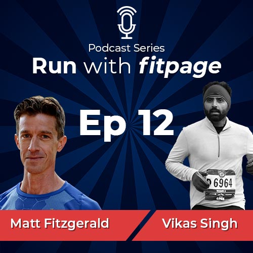 Ep. 12: The 80/20 Training Methodology with Sports Nutritionist and Running Coach Matt Fitzgerald