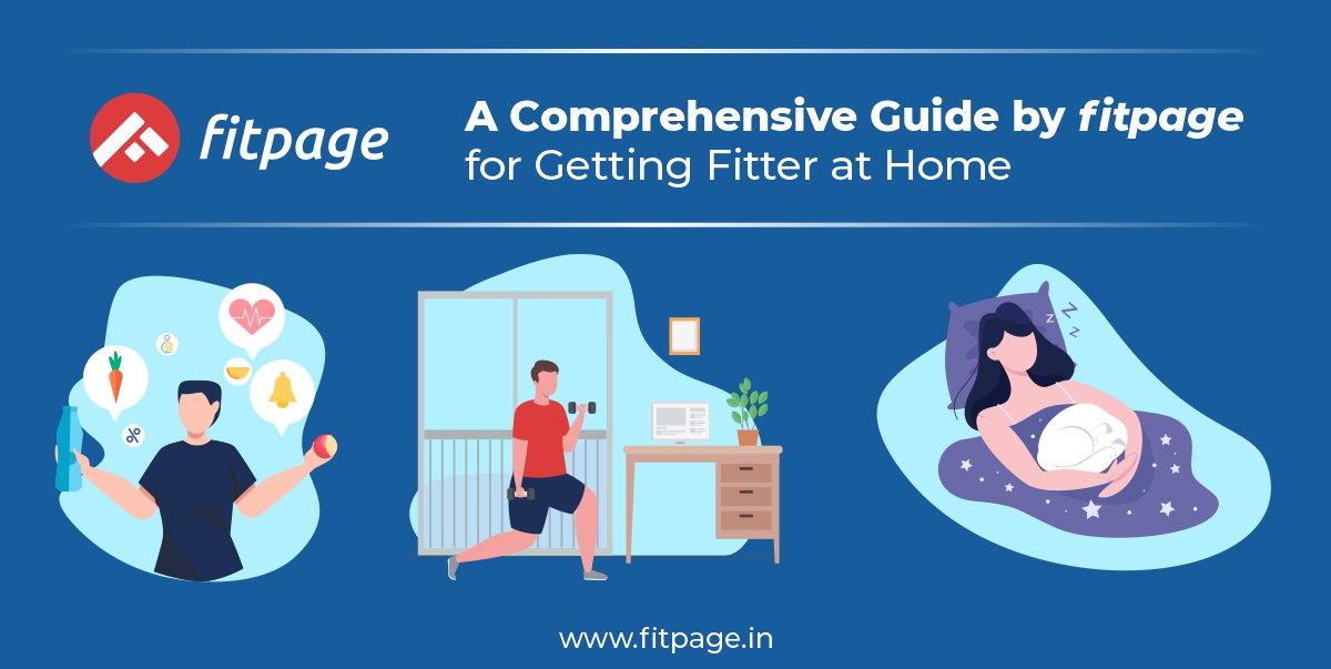 A Comprehensive Guide by fitpage for Getting Fitter at Home