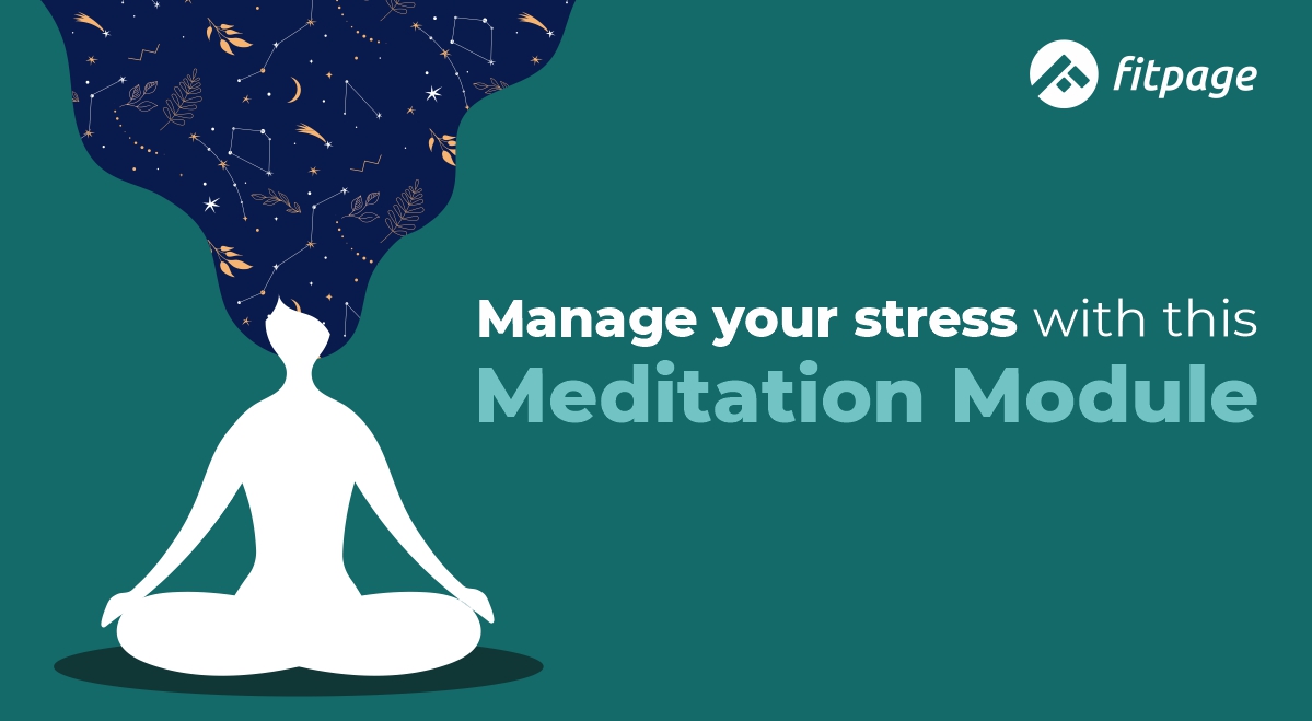 Manage Your Stress with This Meditation Module
