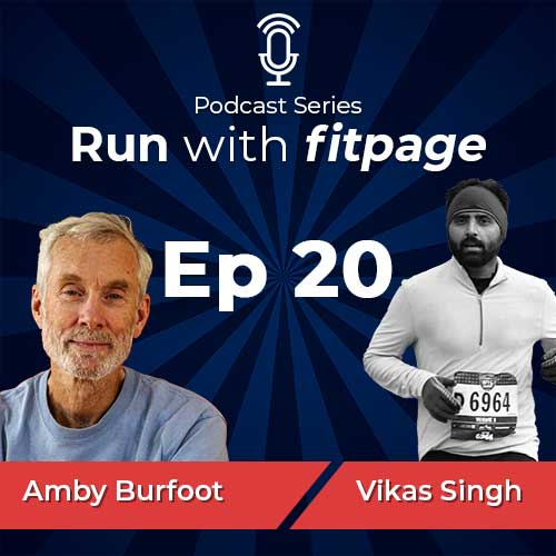 Ep 20: Amby Burfoot, Former Editor-in-Chief of Runners World And Winner of the 1968 Boston Marathon on His Running Journey and the Evolution of Global Running