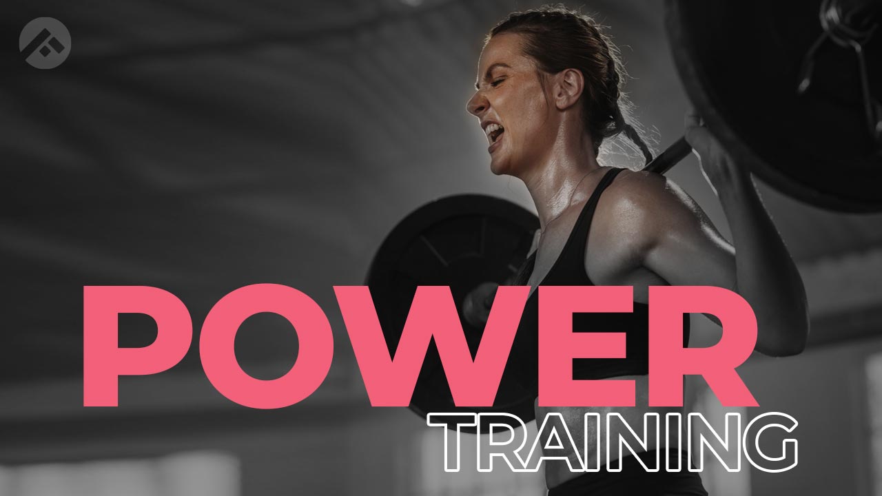 What Is Power Training?
