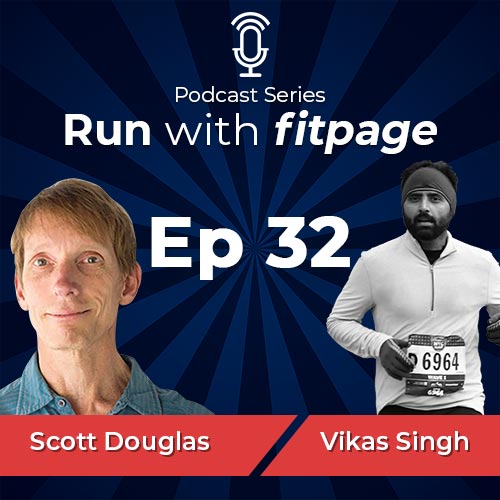 Ep 32: Barefoot Running By Scott Douglas, The Author of Barefoot Running and Minimalism and Co-Author of Advanced Marathoning