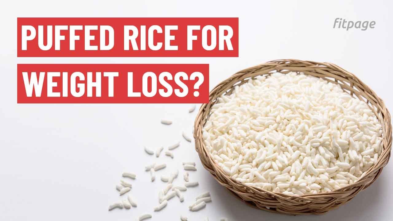 Is Puffed Rice a Good Snack for Weight Loss?