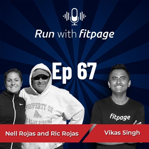 Ep 67: Nell Rojas, the Fastest American Woman at the Boston Marathon 2022, Together with her Coach and Father, Ric Rojas, Talk About her Training Methodologies, the Importance of Strength Training, and the Right Age to Peak