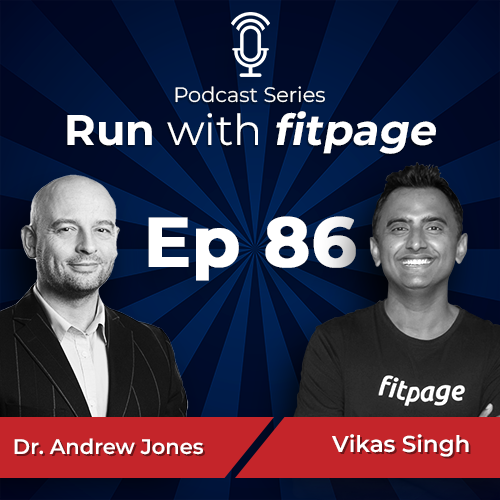Ep 86: Dr. Andrew Jones on Breaking-2 Project, The Importance of Beetroot before a Race and Running Fast