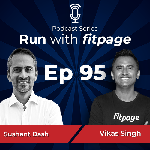 Ep 95: Sushant Dash, CEO Tata Starbucks on his Running Journey and How it Helps Him Plan and Lead Better