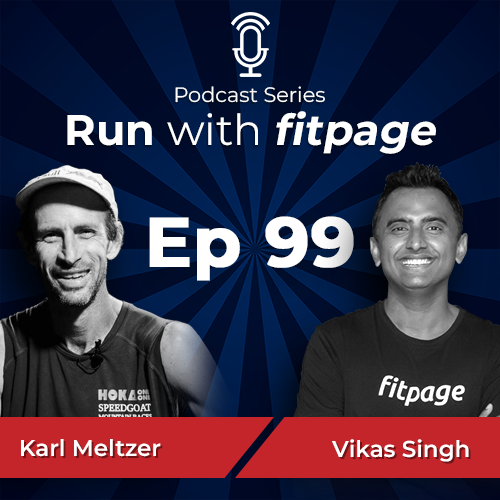 Ep 99: Transitioning to Ultramarathon Distances from a Marathon or Half Marathon with Karl Meltzer