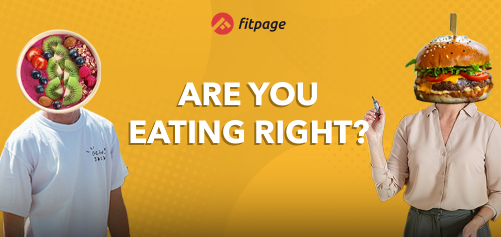 Are You Eating Right?