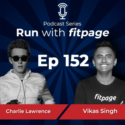 Ep 152: Breaking 50 Miles World Record with Charlie Lawrence