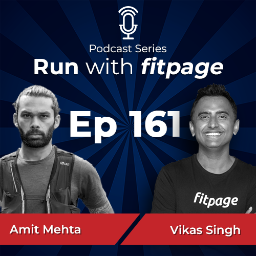Ep 161: Right Nutrition and Hydration for Marathon Runners with Amit Mehta, Founder of Unived